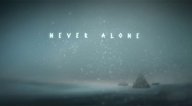 Never Alone Launch Trailer Delivers Icy Chills and Thrills
