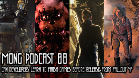 MONG Podcast 88 | Can Developers Learn to Finish Games Before Release